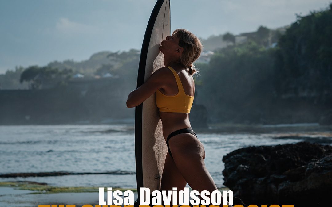 #171 | Lisa Davidsson | The Surf Psychologist